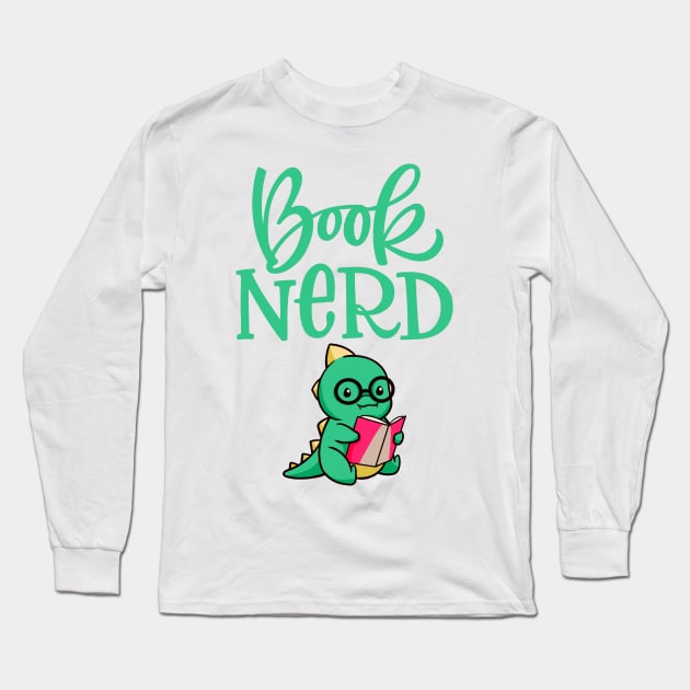 Book Nerd Long Sleeve T-Shirt by My Tribe Apparel